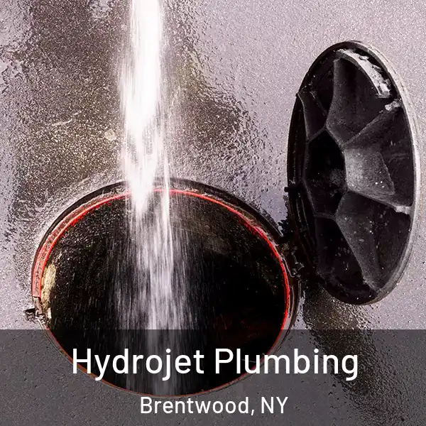  Hydrojet Plumbing Brentwood, NY