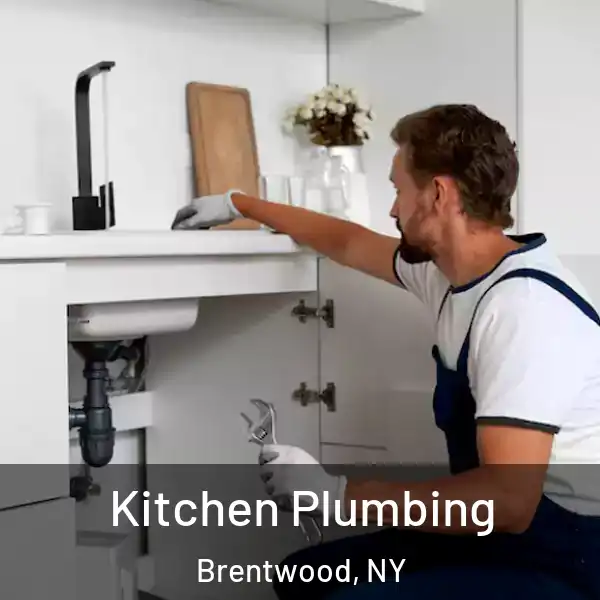  Kitchen Plumbing Brentwood, NY