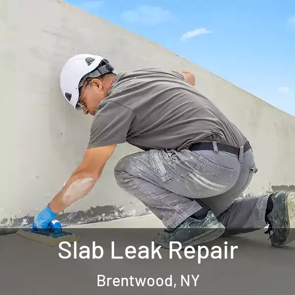  Slab Leak Repair Brentwood, NY