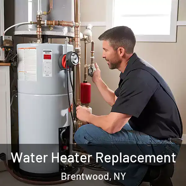  Water Heater Replacement Brentwood, NY