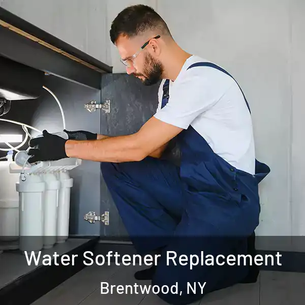  Water Softener Replacement Brentwood, NY